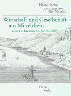 Wirtschaft und Gesellschaft am Mittelrhein vom 12. bis zum 16. Jahrhundert